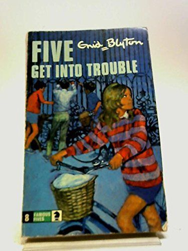 Five Get into Trouble