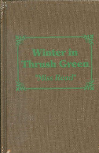 Winter in Thrush Green (Miss Read Series)