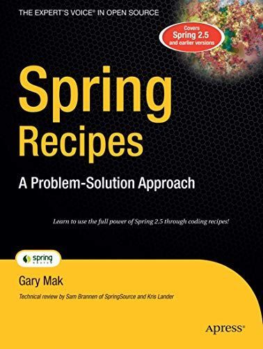 Spring 2.5 Recipes: A Problem-Solution Approach (Recipes: a Problem-Solution Approach)