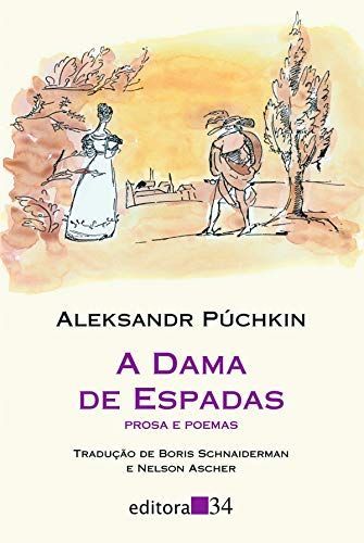 A Dama de Espadas — Prosa e Poemas