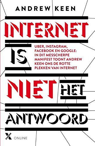 Internet is niet het antwoord / druk 1