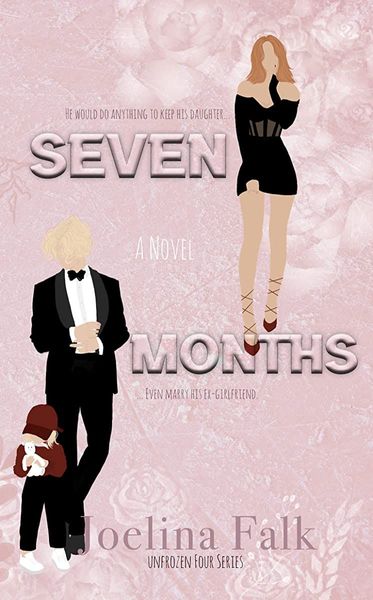 Seven Months