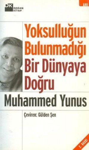 Yoksulluğun bulunmadığı bir dünyaya doğru