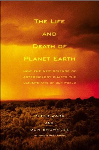 The Life and Death of Planet Earth