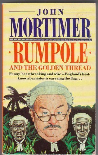 Rumpole and the Golden Thread