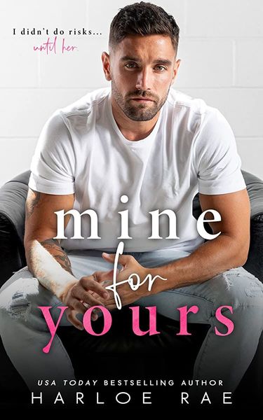 Mine For Yours