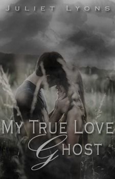 My True Love Ghost