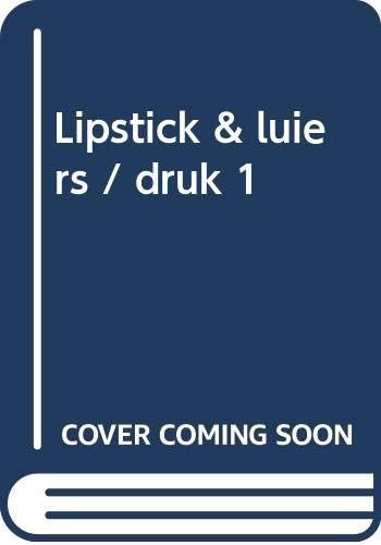 Lipstick & luiers