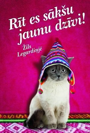 Rīt es sākšu jaunu dzīvi!
