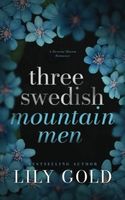 Three Swedish Mountain Men