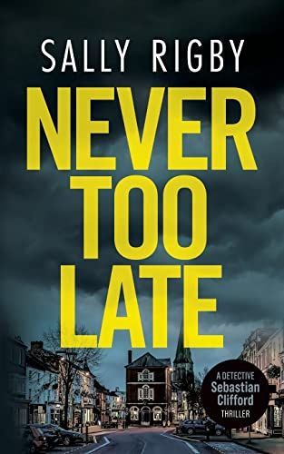 Never Too Late