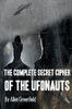 The Complete Secret Cipher of the Ufonauts
