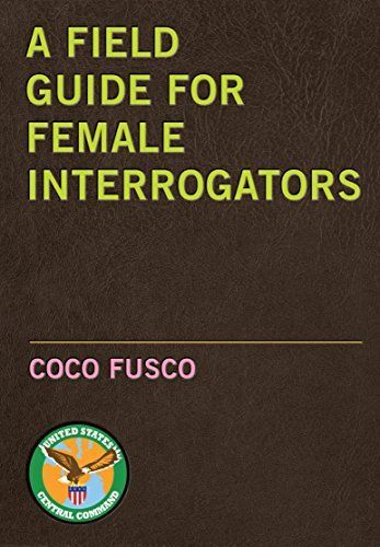 A field guide for female interrogators