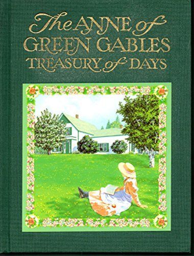 The Anne of Green Gables Treasury of Days