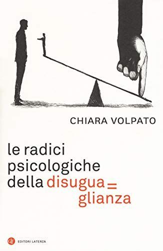 Le radici psicologiche della disuguaglianza