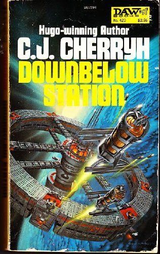 Downbelow Station (Alliance-Union Universe)