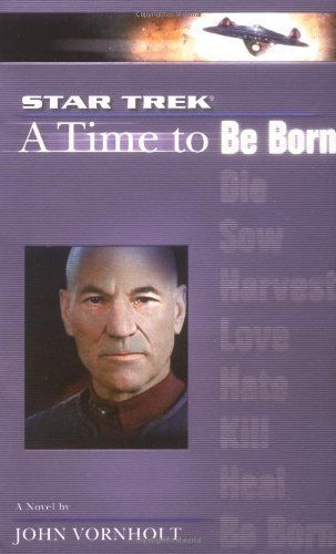 A Star Trek: The Next Generation: Time #1: A Time to Be Born