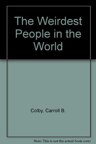 The Weirdest People in the World