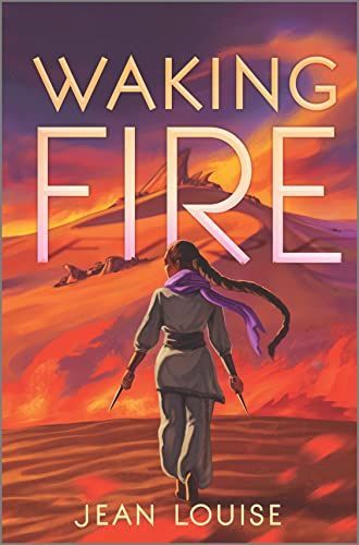 Waking Fire