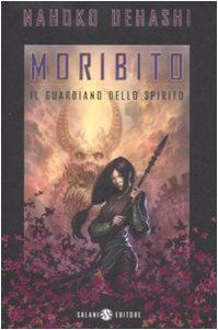 Il guardiano dello spirito. Moribito