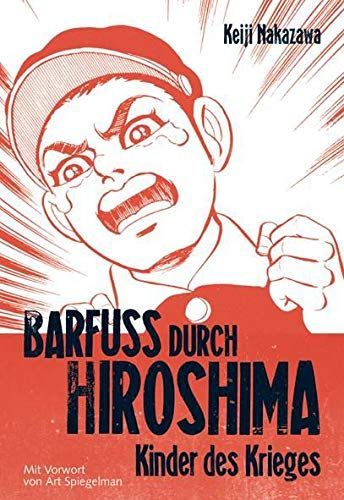 Barfuss durch Hiroshima