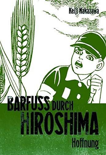 Barfuss durch Hiroshima