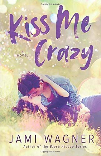 Kiss Me Crazy