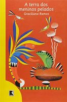 A terra dos meninos pelados