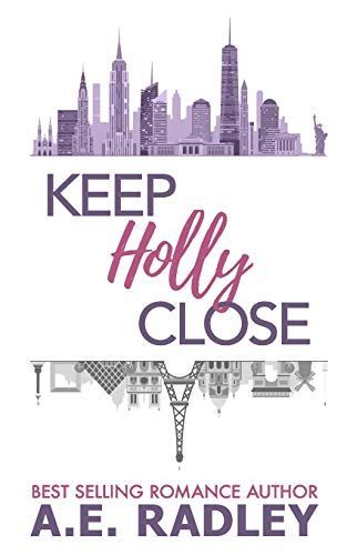 Keep Holly Close