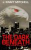 The Dark Beneath