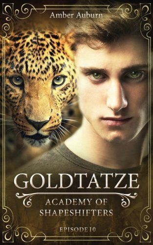 Goldtatze, Episode 10 - Fantasy-Serie