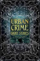 Urban Crime Short Stories