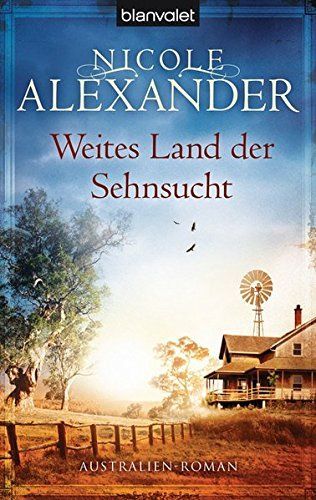 Weites Land der Sehnsucht