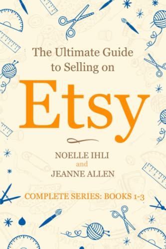 The Ultimate Guide to Selling on Etsy