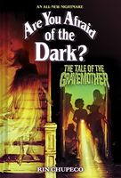 Are You Afraid of the Dark? Book 1