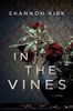 In the vines