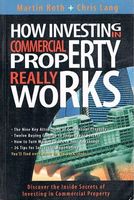 HOW INVESTING IN COMMERCIAL PROPERTY REALLY WORKS