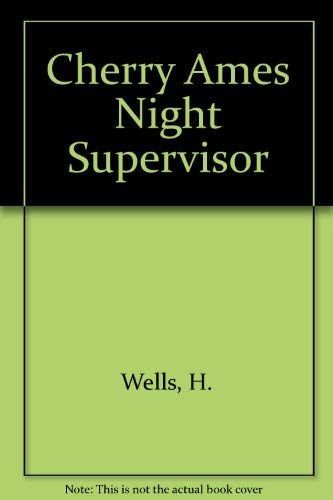 Cherry Ames Night Supervisor
