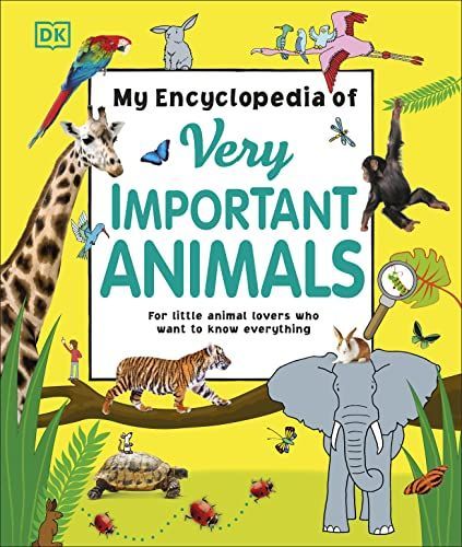 My Encyclopedia of Very Important Animals