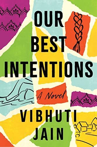 Our Best Intentions