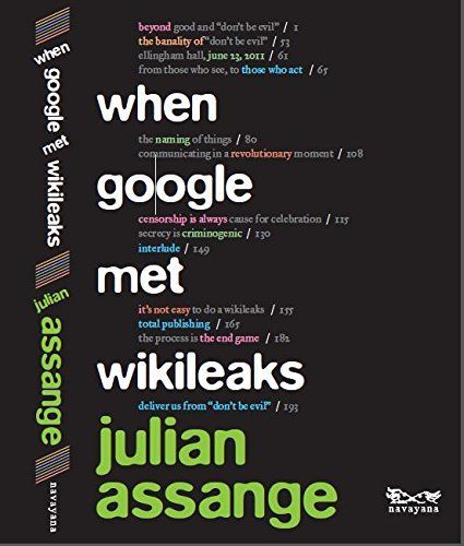 When Google Met WikiLeaks