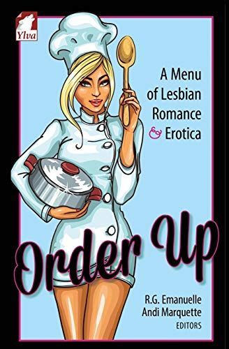 Order Up. a Menue of Lesbian Romance and Erotica