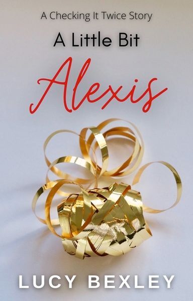 A Little Bit Alexis