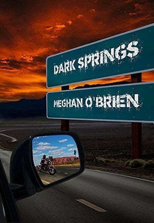 Dark Springs