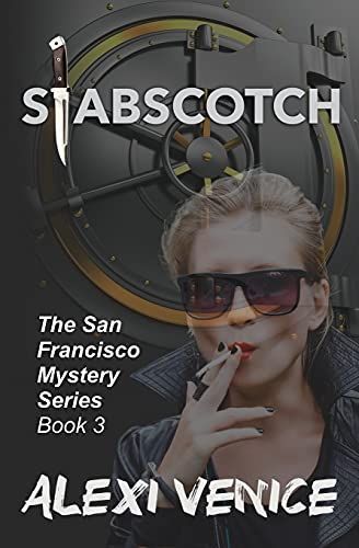 Stabscotch, The San Francisco Mystery Series