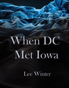 When DC Met Iowa