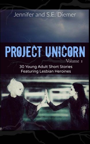 Project Unicorn, Volume 1