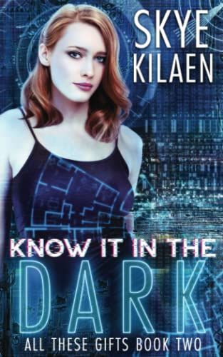 Know It In The Dark