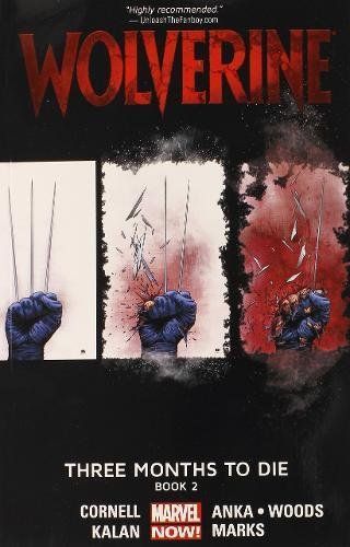 Wolverine - Three Months to Die