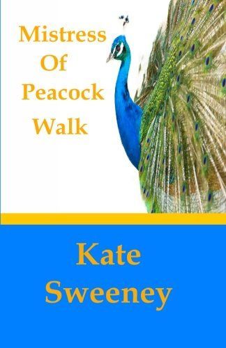 Mistress of Peacock Walk